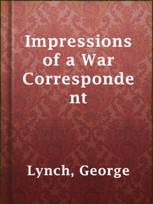 cover image of Impressions of a War Correspondent
